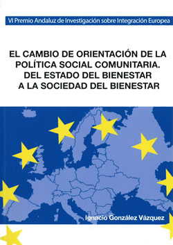 VI Premio Andaluz de Investigaci&oacute;n sobre Integraci&oacute;n Europea de la Red de Informaci&oacute;n Europea de Andaluc&iacute;a